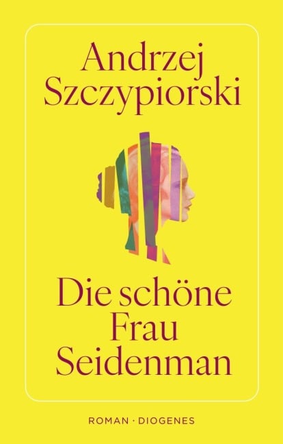 Die schöne Frau Seidenman - Andrzej Szczypiorski