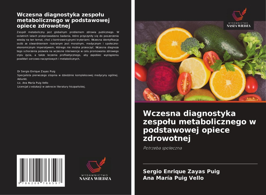 Wczesna diagnostyka zespo¿u metabolicznego w podstawowej opiece zdrowotnej - Sergio Enrique Zayas Puig, Ana María Puig Vello