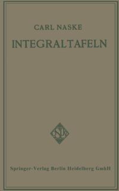 Integraltafeln - Carl Naske