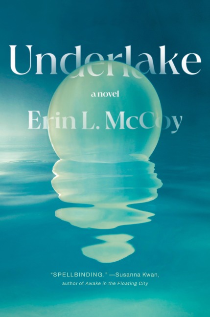 Underlake - Erin L. McCoy