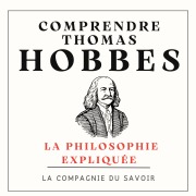 Cover-Bild zum Titel 'Comprendre Thomas Hobbes' von 'Thomas Hobbes'