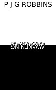 Cover-Bild zum Titel 'Dreamweavers: Awakening' von 'P J G Robbins'