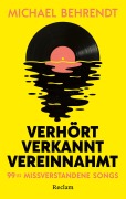Cover-Bild zum Titel 'Verhört, verkannt, vereinnahmt' von 'Michael Behrendt'