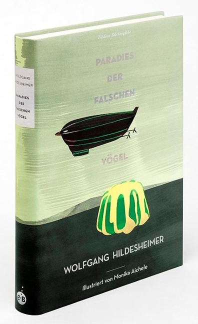 Paradies der falschen Vögel - Wolfgang Hildesheimer