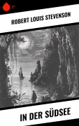Cover-Bild zum Titel 'In der Südsee' von 'Robert Louis Stevenson'