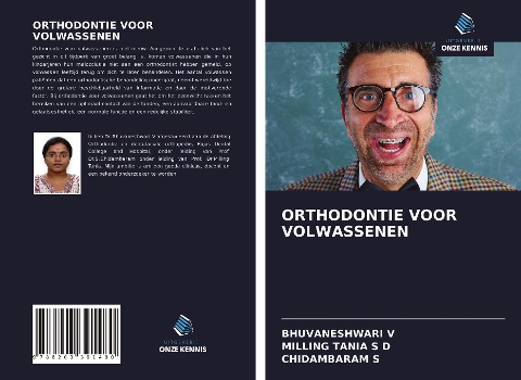 ORTHODONTIE VOOR VOLWASSENEN - Bhuvaneshwari V, Milling Tania S D, Chidambaram S