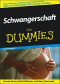 Schwangerschaft für Dummies. Sonderausgabe - Joanne Stone, Keith Eddleman, Mary Duenwald