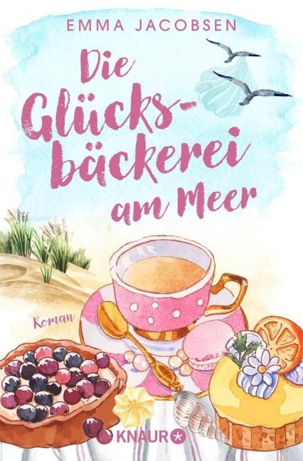 Die Glücksbäckerei am Meer - Emma Jacobsen