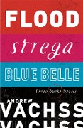 Cover-Bild zum Titel 'Three Burke Novels, 3-Book Bundle' von 'Andrew Vachss'