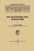 Cover-Bild zum Titel 'Die Biochemie des Karzinoms' von 'Gisa Kaminer'