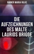 Cover-Bild zum Titel 'Die Aufzeichnungen des Malte Laurids Brigge' von 'Rainer Maria Rilke'