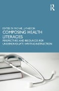 Cover-Bild zum Titel 'Composing Health Literacies' von ''