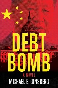Cover-Bild zum Titel 'Debt Bomb' von 'Michael Ginsberg'
