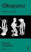 Cover-Bild zum Titel 'Okuyucu' von 'Pascal Quignard'