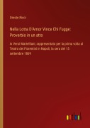 Cover-Bild zum Titel 'Nella Lotta D'Amor Vince Chi Fugge: Proverbio in un atto' von 'Oreste Ricci'