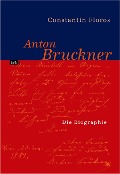 Anton Bruckner - Constantin Floros