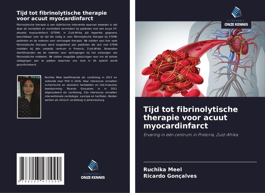 Tijd tot fibrinolytische therapie voor acuut myocardinfarct - Ruchika Meel, Ricardo Gonçalves