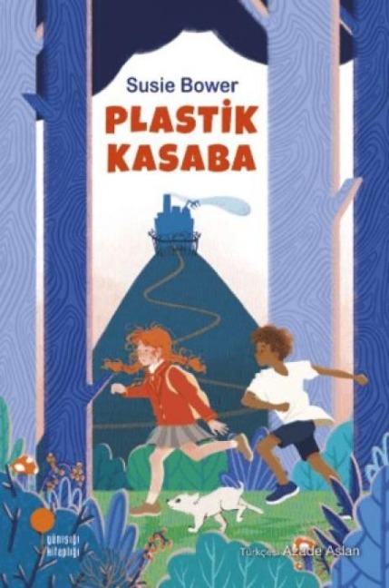 Plastik Kasaba - Susie Bower