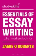 Cover-Bild zum Titel 'Essentials of Essay Writing' von 'Jamie Q Roberts, Robert Buch'