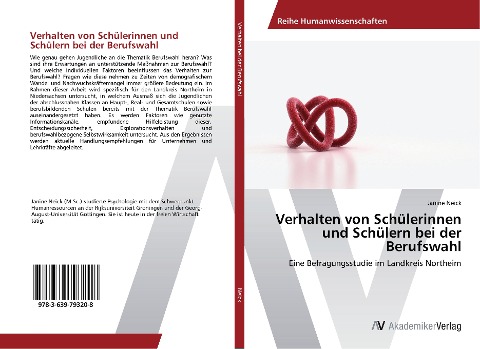 Verhalten von Schülerinnen und Schülern bei der Berufswahl - Janine Neick