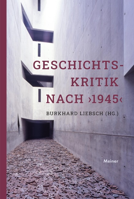 Geschichtskritik nach >1945< - 