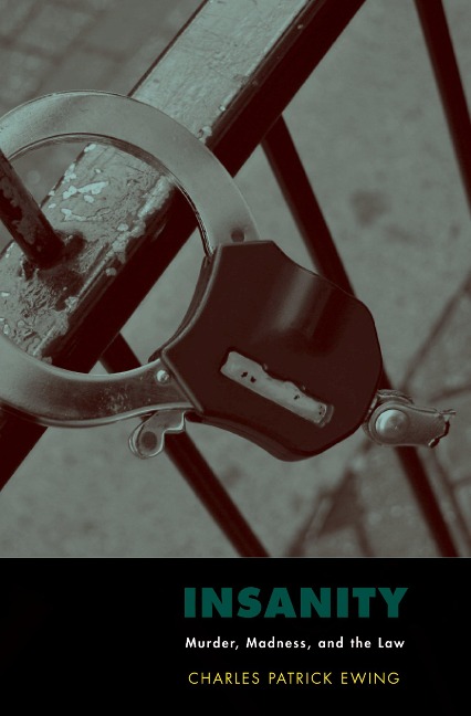 Insanity - Charles Patrick Ewing