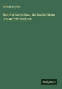 Cover-Bild zum Titel 'Halitherium Schinzi, die fossile Sirene des Mainzer Beckens' von 'Richard Lepsius'