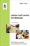 Cover-Bild zum Titel 'Lehren und Lernen mit Methode' von 'Silke Traub'