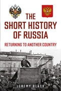Cover-Bild zum Titel 'The Short History of Russia' von 'Jeremy Black'