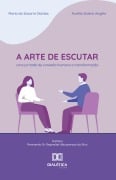Cover-Bild zum Titel 'A Arte de Escutar' von 'Maria do Socorro Dantas, Aurelia Sotero Angelo'