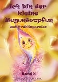 Cover-Bild zum Titel 'Ich bin der kleine Regentropfen' von 'Renate Reinagl-Messmann'