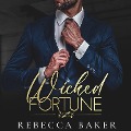 Cover-Bild zum Titel 'Wicked Fortune' von 'Rebecca Baker'