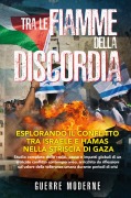 Cover-Bild zum Titel 'Tra le fiamme della discordia' von 'Guerre Moderne'