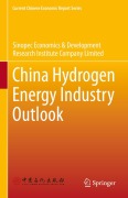 Cover-Bild zum Titel 'China Hydrogen Energy Industry Outlook' von 'Sinopec Economics & Development Research Institute Company Limited'