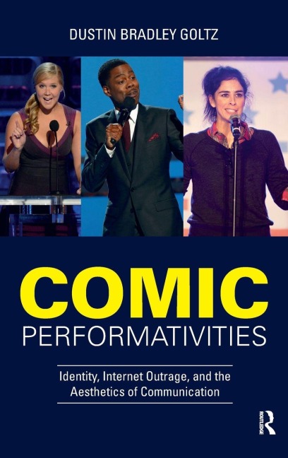 Comic Performativities - Dustin Goltz