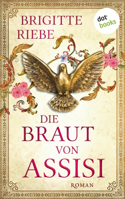 Die Braut von Assisi - Brigitte Riebe