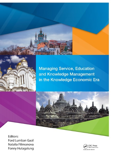 Managing Service, Education and Knowledge Management in the Knowledge Economic Era - 