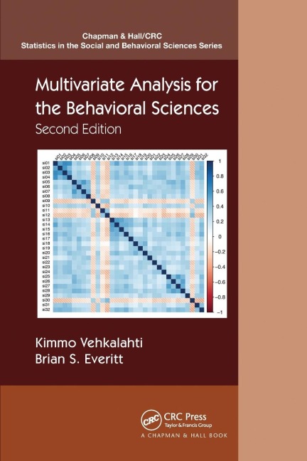 Multivariate Analysis for the Behavioral Sciences, Second Edition - Kimmo Vehkalahti, Brian S. Everitt