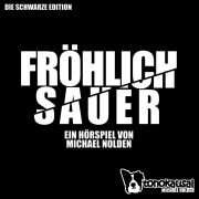 Cover-Bild zum Titel 'Fröhlich Sauer' von 'Michael Nolden'
