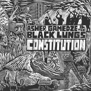 Constitution - Asher/The Black Lungs Gamedze