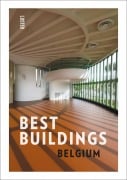 Cover-Bild zum Titel 'Best Buildings - Belgium' von 'Hadewijch Ceulemans'