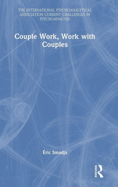 Couple Work, Work with Couples - Éric Smadja