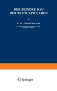 Cover-Bild zum Titel 'Der Feinere Bau der Blutcapillaren' von 'Zimmermann Zimmermann'