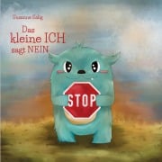 Cover-Bild zum Titel 'Das kleine ICH sagt NEIN' von 'Susanne Salig'
