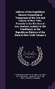 Cover-Bild zum Titel 'Address of the Republican General Committee of Young men of the City and County of New-York, Friendly to the Election of Gen. Andrew Jackson to the Pr' von ''