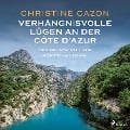 Cover-Bild zum Titel 'Verhängnisvolle Lügen an der Côte d'Azur. Der neunte Fall für Kommissar Duval' von 'Christine Cazon'