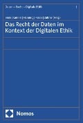 Cover-Bild zum Titel 'Das Recht der Daten im Kontext der Digitalen Ethik' von ''