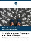 Cover-Bild zum Titel 'Schlichtung von Zugangs- und Rentenfragen' von 'Kleber Navarrete Manzo, Dora Elizalde Sevilla'