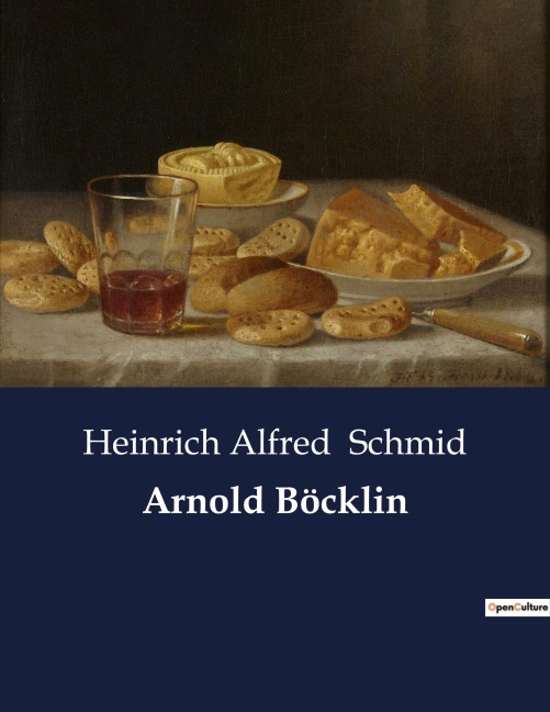 Arnold Böcklin - Heinrich Alfred Schmid