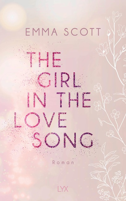 The Girl in the Love Song - Emma Scott